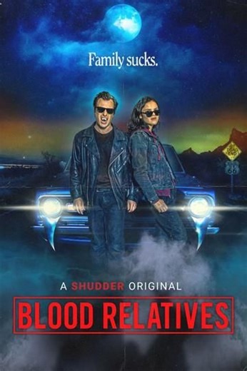Blood Relatives (2022) - Movie