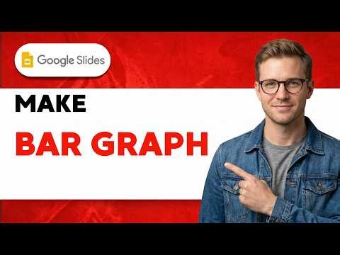 How to Make a Bar Graph on Google Slides [2026 Full Guide]