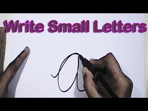 How To Write Small Letters- Small Letter From a to z