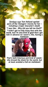 Zendaya Says Tom Holland Spoiled Major Avengers Moments — Including a Character’s Death