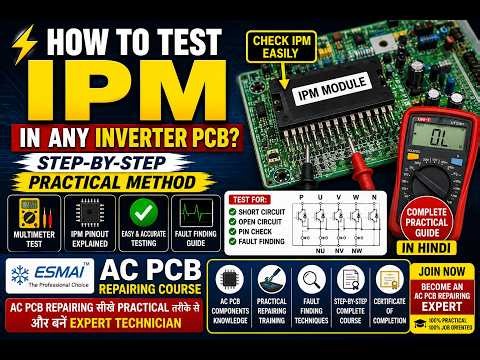 How to Test IPM in Any Inverter PCB? Step-by-Step Practical Method | AC PCB REPAIRING COURSE