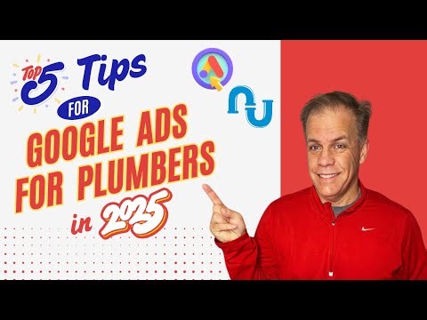 Make Your Plumbing Google Ads ACTUALLY Work in 2025
