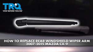 How to Replace Rear Windshield Wiper Arm 2007-2015 Mazda CX-9