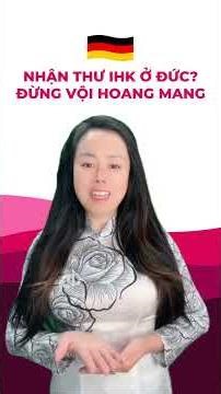 Nhận Thư IHK Ở Đức? Đừng Vội Hoang Mang