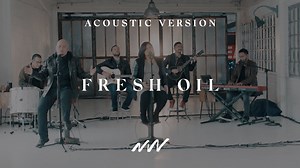 Fresh Oil | Official Acoustic Video | New Wine Chords - Chordify