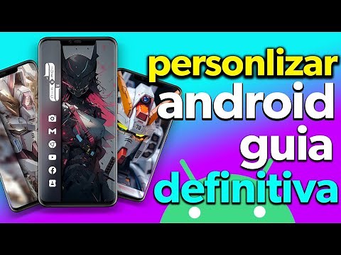 Como PERSONALIZAR TU CELULAR * Guia Definitiva De como llevar tu Android AL MAXIMO NIVEL 💎MODO DIOS
