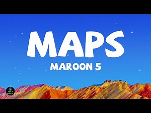 Maroon 5 - Maps (Lyric)