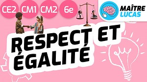 Respecter autrui - Tolérance et égalité CE2 - CM1 - CM2 - 6e - Enseignement moral et civique - EMC