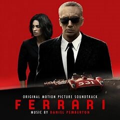 Daniel Pemberton – Ferrari [Original Motion Picture Soundtrack] (2023) » download by NewAlbumReleases.net