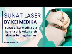 Sunat Laser Metode Modern untuk Proses Sunat yang Aman dan Efisien !!