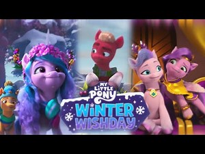 Winter Wishday Special | My Little Pony: Make Your Mark 2022 Chapter 3 [Music Video | PMV]