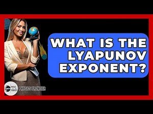 What Is The Lyapunov Exponent? - Physics Frontier