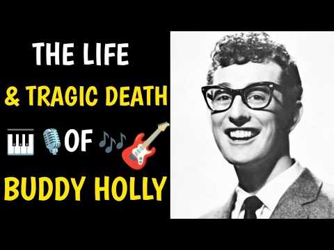 The Life & Tragic Death Of Buddy Holly