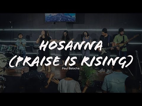 Hosanna (Praise Is Rising) - Paul Baloche