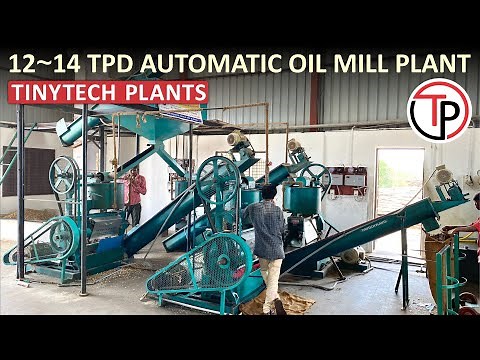 12~14 TPD AUTOMATIC OIL MILL PLANT (ENGLISH) #oilpressmachine #oilexpeller #oilpress #oilmill