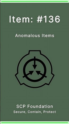 SCP Foundation | Anomalous Items | 136