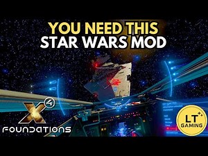X4: Foundations - Star Wars Interworlds Mod is AMAZING!