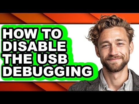 How to Disable the Usb Debugging (updated)