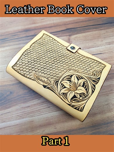 Custom Leather Book Cover Creation: Part 1