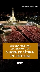 3.9K views · 176 reactions | Este 13 de mayo, el Santuario de Fátima...