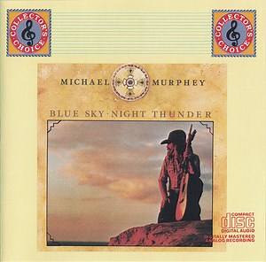 Michael Murphey - Blue Sky • Night Thunder