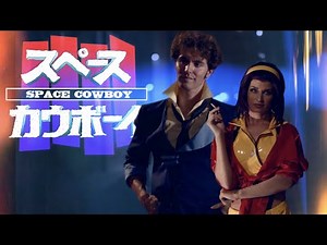SPACE COWBOY | A Cowboy Bebop Fan Film