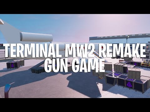 Terminal MW2 Remake Gun Game (Fortnite Creative Map + Code)
