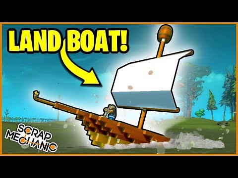 This Boat FLOATS ON LAND! I built Thor's Hammer & more! // Scrap Mechanic Glitch-Weld-It #4