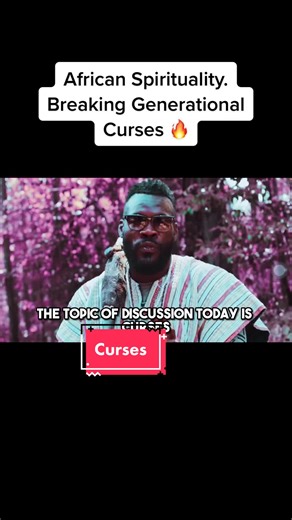 Understanding Curses and Generational Curses in African Spirituality