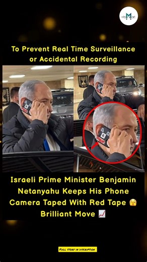“Why Netanyahu Tapes His Phone Camera? 🔴📱”