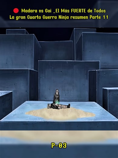 Resumen de la Batalla: Gai vs Madara en Naruto