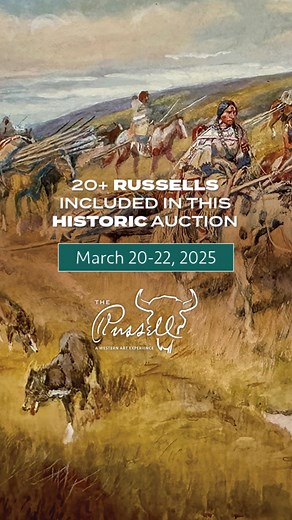 Experience art of the spirited West this March at our premier fundraising event. The Russell: 2025 Auction. | The C.M. Russell Museum | Facebook