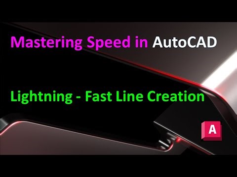 Mastering Speed in AutoCAD : Lightning Fast drawing Creation