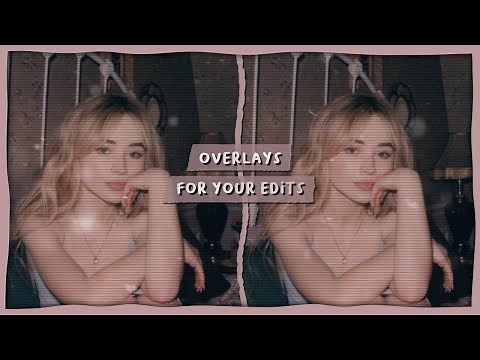 overlays for your edits w/ mega link!