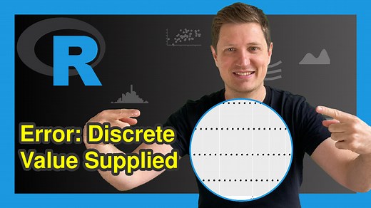 R ggplot2 Error: Discrete Value Supplied to Continuous Scale (2 Examples)