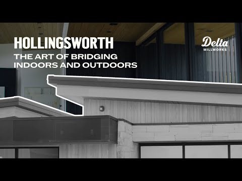Hollingsworth: The Art of Bridging Indoors and Outdoors