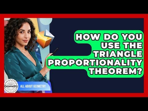 How Do You Use The Triangle Proportionality Theorem? - All About Geometry