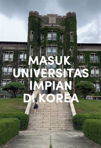 Masuk Universitas Impian di Korea: Tour Yonsei dan SNU