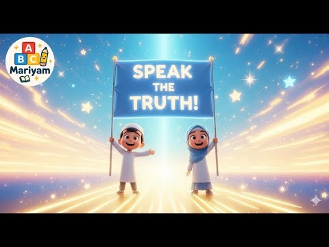 Speak the Truth | Islamic Poem for Muslim Kids | Honesty & Good Manners Rhyme