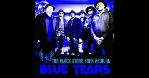 Blue Tears - EP by The Black Stone Funk Revival on Apple Music