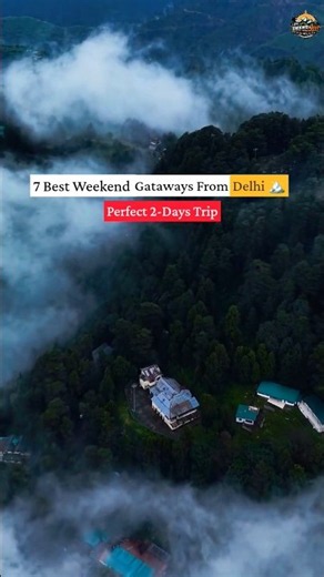 7 Best Weekend Getaways from Delhi 🏔️ | Perfect 2-Day Trips! #shorts #trip #rishikesh