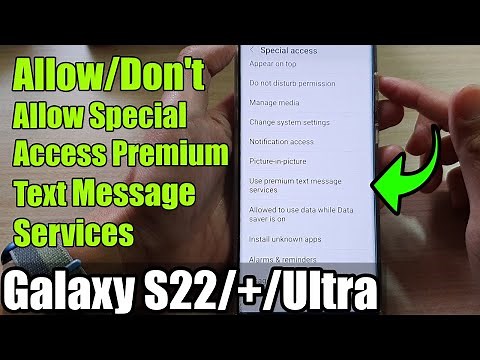 Galaxy S22/S22+/Ultra: How to Allow/Don't Allow Special Access To Use Premium Text Message Services