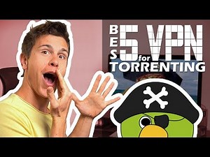 The Best VPN For Torrenting: Download Torrents Safely & Anonymously