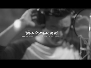 Diálogo Íntimo 2 - [Making of 1: Ven a descansar en mí] - ‪@MarcosBrunet‬