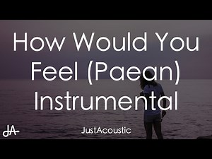 How Would You Feel (Paean) - Ed Sheeran (Acoustic Instrumental)