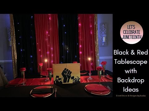 Black Red & Gold Elegant Table Setting and Backdrop | Juneteenth Event Celebration | Let's Celebrate