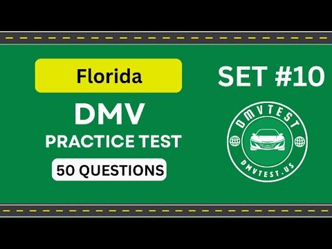 Florida DMV Practice Test 2025 | 50 REAL TEST QUESTIONS SET #10 | DMV Driving Test | DMV Test 2025