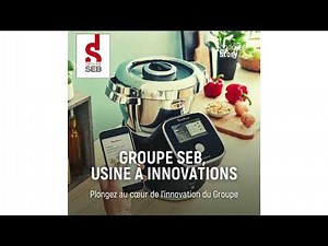 Groupe SEB, usine à innovation