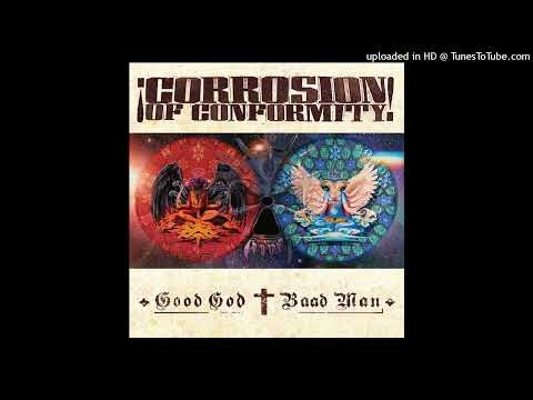 CORROSION OF CONFORMITY - Forever Amplified