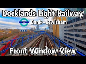 ⁴ᴷ⁶⁰ Front Window View: London Docklands Light Railway | Bank - Lewisham